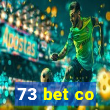 73 bet co